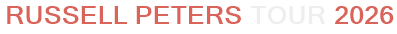 Russell Peters Tour 2026